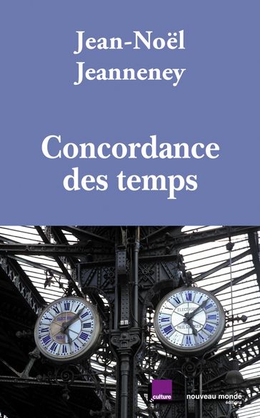 Concordance des temps - Jean-Noel Jeanneney