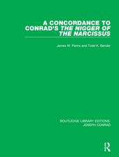 A Concordance to Conrad s The Nigger of the Narcissus