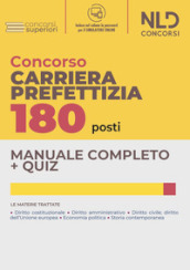 Concorso 180 posti carriera prefettizia. Manuale completo. Quiz per il concorso. Con software di simulazione