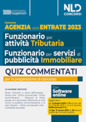 Concorso Agenzia delle entrate. Quiz commentati per tutti i profili (tributario e immobiliare)