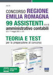 Concorso Regione Emilia Romagna 99 assistenti amministrativo contabili (Cat. C) (G.U. 11 maggio 2021, n. 37). Teoria e test per la preparazione al concorso