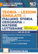 Concorso Scuola. Teoria e lezioni simulate di italiano, storia, geografia e materie letterarie. Con espansioni online