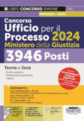 Concorso Ufficio per il Processo 2024 Ministero della Giustizia. 3946 posti. Teoria e quiz. Con espansione online. Con software di simulazione