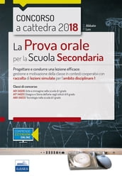 Concorso a cattedra - La prova orale per l Ambito Disciplinare 1 (Discipline artistiche) e per la classe A60 (Tecnologia)