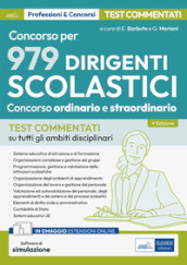 Concorso per dirigente scolastico. Test commentati su tutti gli ambiti disciplinari. Con espansione online. Con software di simulazione