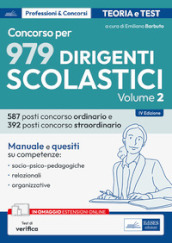 Il Concorso per dirigente scolastico. Competenze socio-psico-pedagogiche, relazionali e organizzative del DS. Con espansione online. 2.