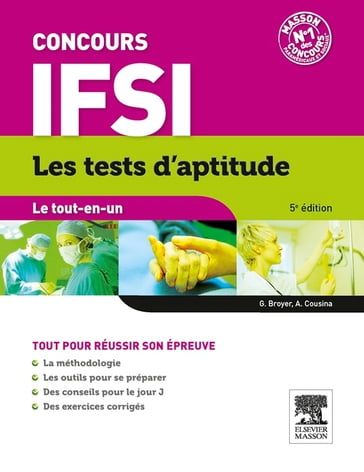 Concours IFSI Les tests d'aptitude Le tout-en-un - Gérard Broyer - Agnès Cousina