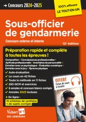 Concours Sous-officier de gendarmerie - Préparation rapide et complète à toutes les épreuves - Annales 2023