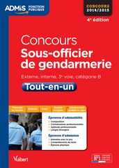 Concours Sous-officier de gendarmerie - Tout-en-un - Catégorie B - Concours 2014-2015