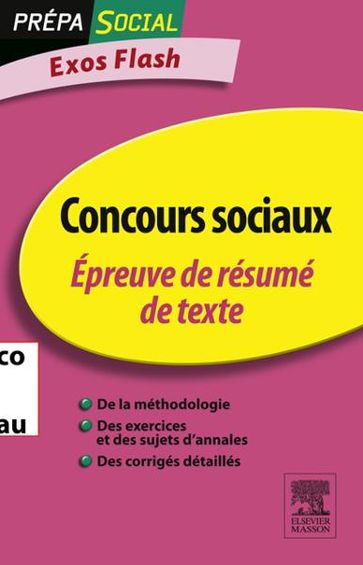 Concours sociaux Épreuve de résumé de texte - Françoise Rouard - Béatrice Peluau - MONDE (Le)