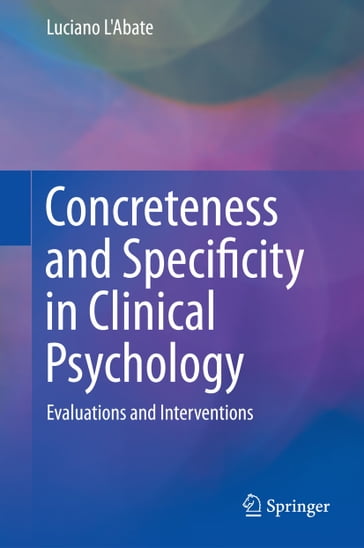 Concreteness and Specificity in Clinical Psychology - Luciano L