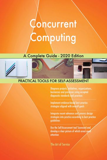 Concurrent Computing A Complete Guide - 2020 Edition - Gerardus Blokdyk