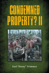 Condemned Property? II