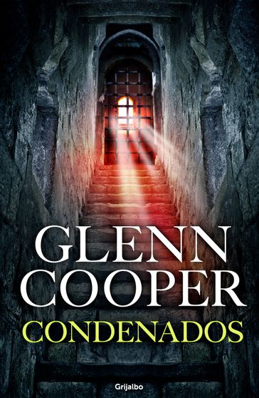 Condenados (Trilogía Condenados 1) - Glenn Cooper