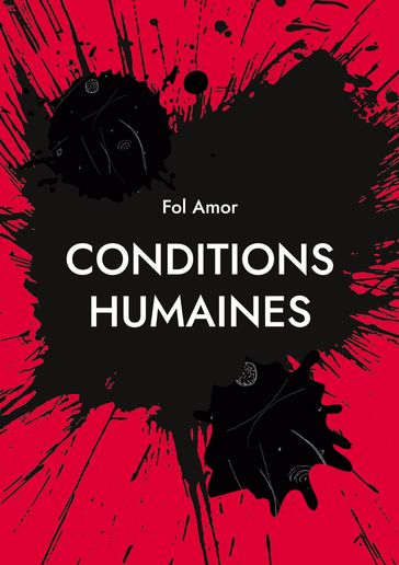 Conditions Humaines - Fol Amor
