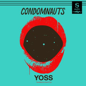Condomnauts - Yoss