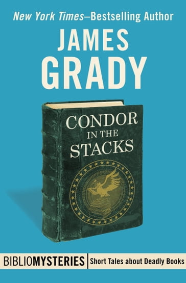 Condor in the Stacks - James Grady