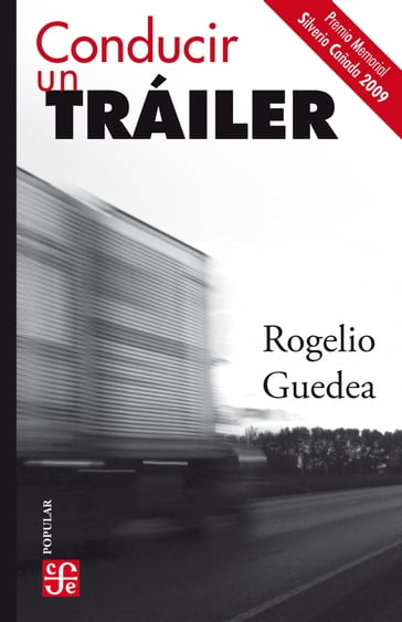 Conducir un tráiler - Rogelio Guedea