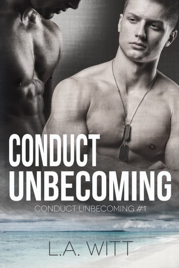 Conduct Unbecoming - L.A. Witt