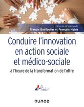 Conduire l innovation en action sociale et médico-sociale à l heure de la transformation de l offre