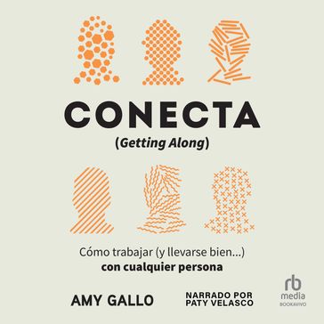 Conecta (Getting Along) - Amy Gallo