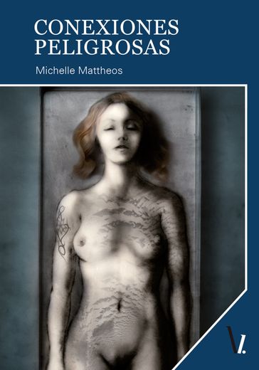 Conexiones peligrosas - Michelle Mattheos