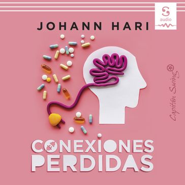 Conexiones perdidas - Johann Hari