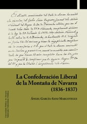 La Confederación Liberal de la Montaña de Navarra (1836-1837)