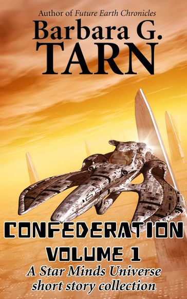 Confederation Volume 1 - Barbara G.Tarn