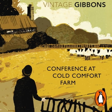 Conference at Cold Comfort Farm - Stella Gibbons