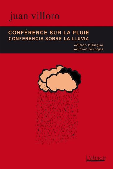 Conférence sur la pluie / Conferencia sobre la lluvia - Édition bilingue/Edición bilingüe - Juan Villoro
