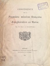 Conférence sur la première mission française d exploration au Maroc