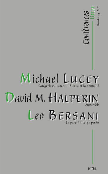 Conférences Litter - David M. Halperin - Leo Bersani - Michael Lucey