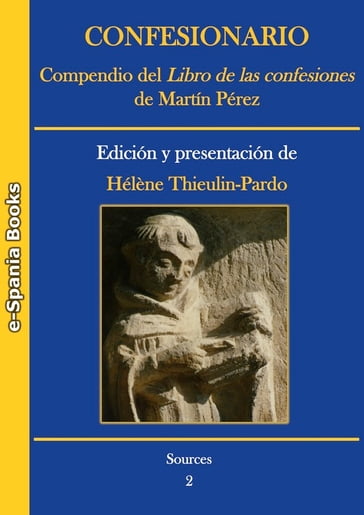 Confesionario. Compendio del Libro de las confesiones de Martín Pérez - Collectif