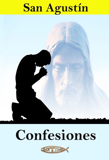 Confesiones - San Agustin