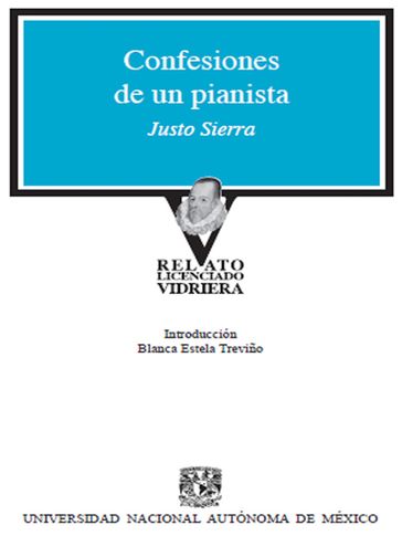 Confesiones de un pianista - Justo Sierra
