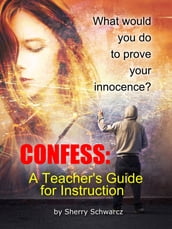 Confess: A Teacher s Guide for Instruction