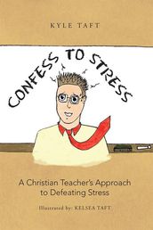 Confess to Stress
