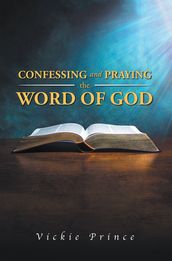 Confessing and Praying the Word of God