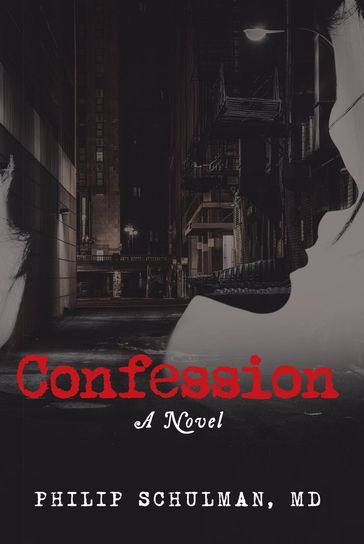 Confession - Philip Schulman