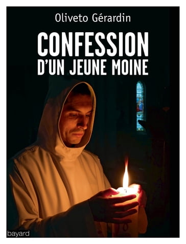 Confession d'un jeune moine - Oliveto Gerardin