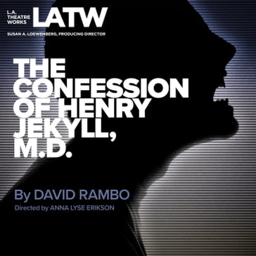 Confession of Henry Jekyll, M.D., The - David Rambo