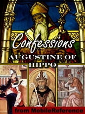 Confessions Of Saint Augustine (Mobi Classics)
