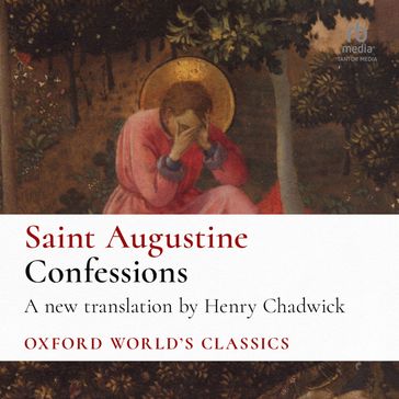 Confessions (Oxford World's Classics) - St. Augustine - Henry Chadwick