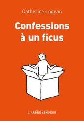 Confessions à un ficus