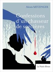 Confessions d un chasseur de sorcières