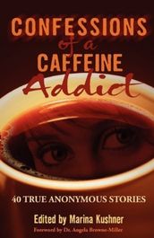 Confessions of a Caffeine Addict