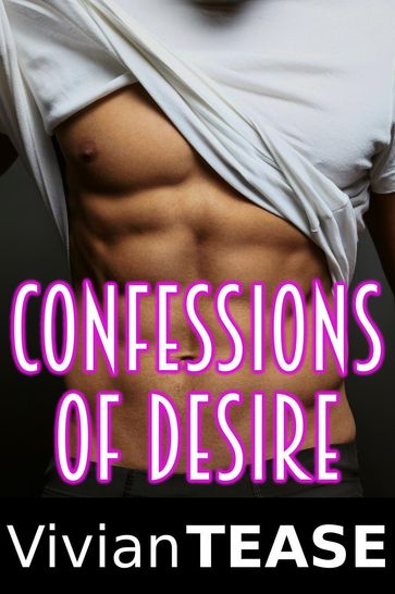 Confessions of Desire - Vivian Tease