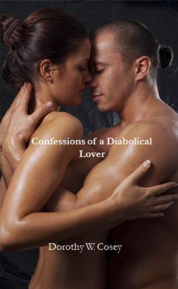 Confessions of a Diabolical Lover - Dorothy W. Cosey