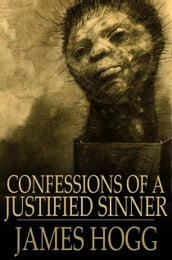 Confessions of a Justified Sinner